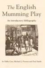 The English Mumming Play by Eddie Cass, Michael J. Preston and Paul Smith